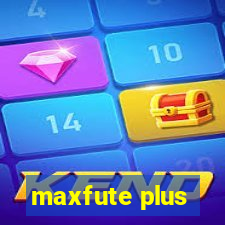 maxfute plus